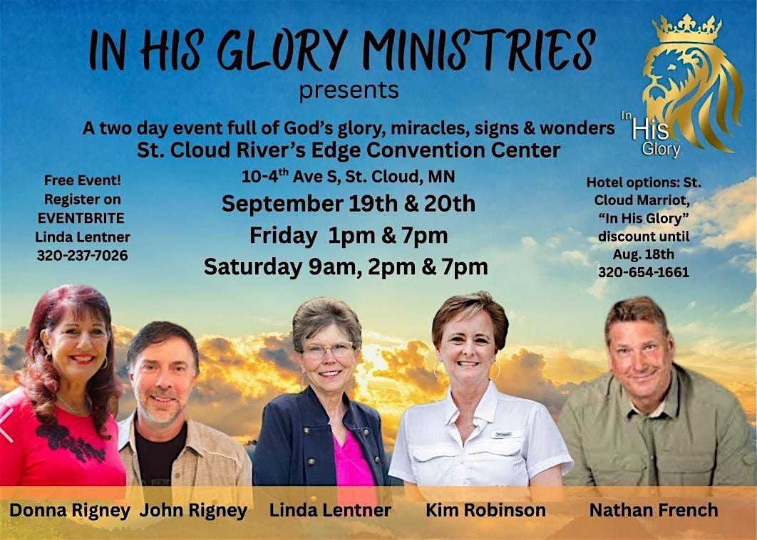 In His Glory Ministries Presents: God's Glory, Signs, Wonders, and Miracles, 19 September | Event in St. Cloud