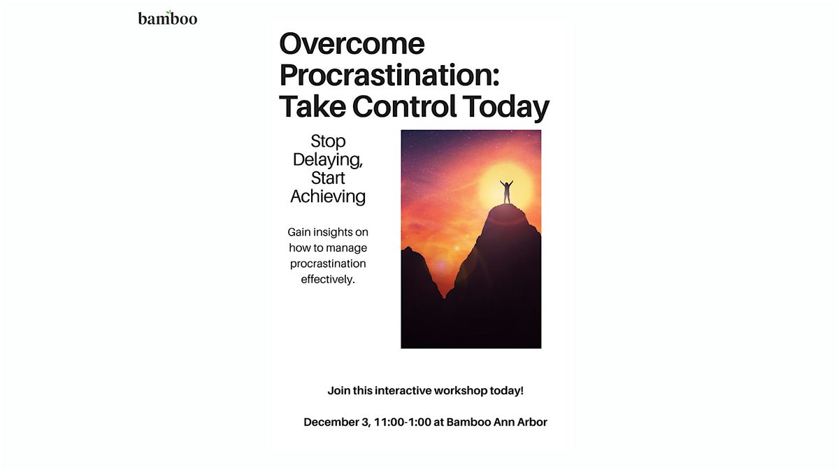 Workshop Wednesday: Overcome Procrastination, 3 December | Event in Ann Arbor | AllEvents
