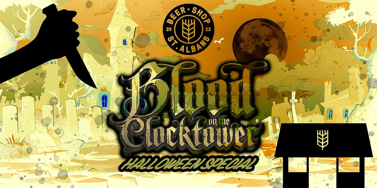 HALLOWEEN SPECIAL: Blood On The Clocktower  - Trouble Brewing (Level 1), 3 November | Event in St Albans | AllEvents