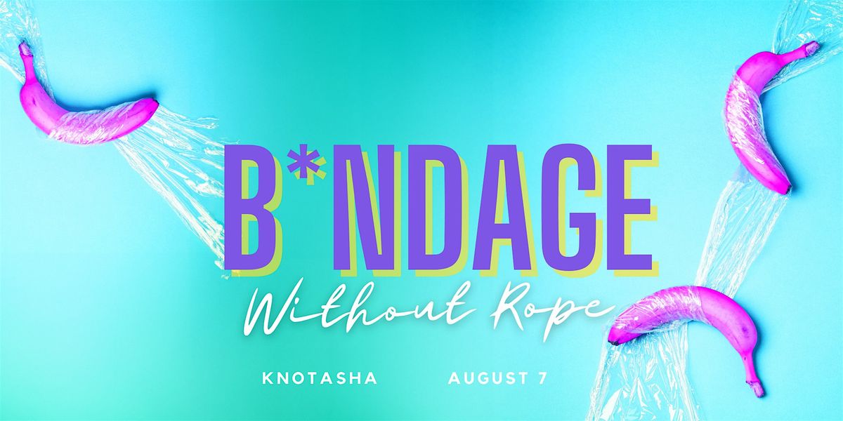 HMU Academy: B°ndage Without Rope, 7 August | Event in New York | AllEvents