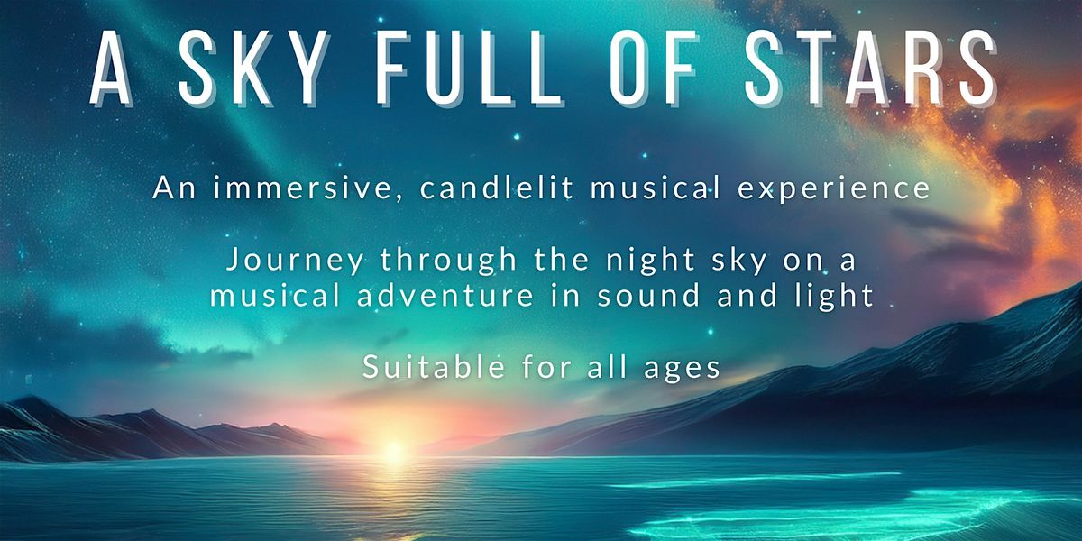 A Sky Full of Stars | Event in Canterbury | AllEvents