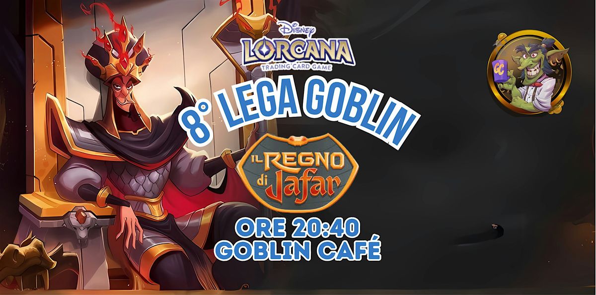 Disney Lorcana - 8° lega Goblin - 08 | Event in Pisa | AllEvents