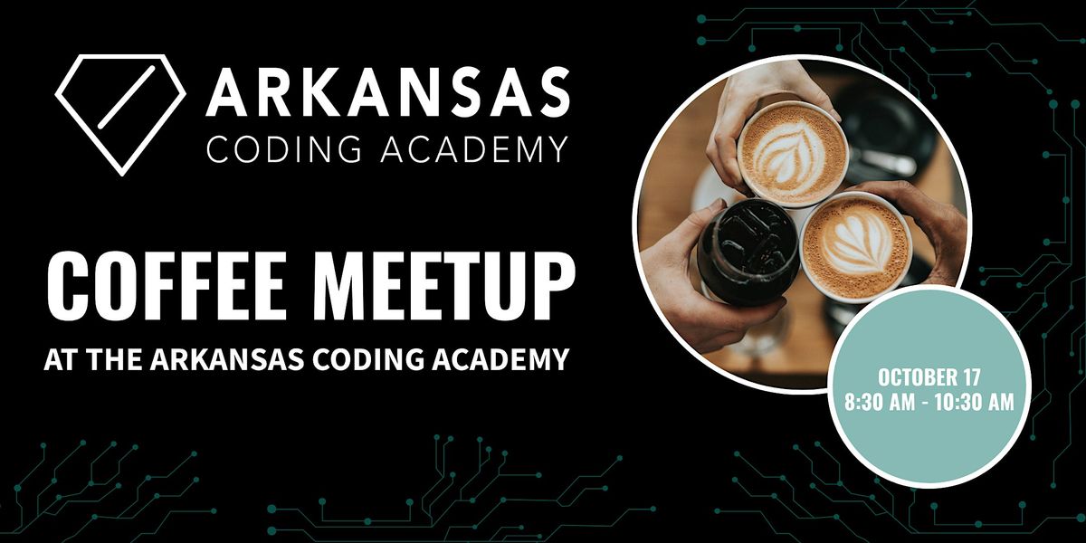 Coffee at the Arkansas Coding Academy, 17 October | Event in Conway | AllEvents