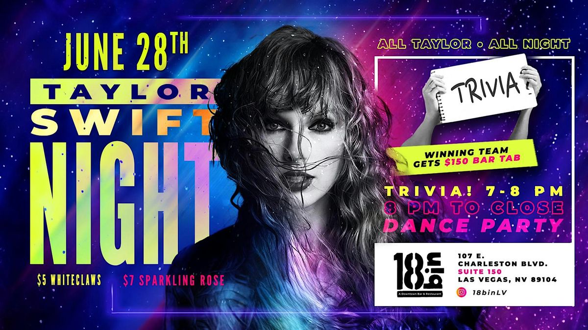 Taylor Swift Night at 18bin – Trivia & Dance Party in Downtown Las Vegas, 28 June | Event in Las Vegas