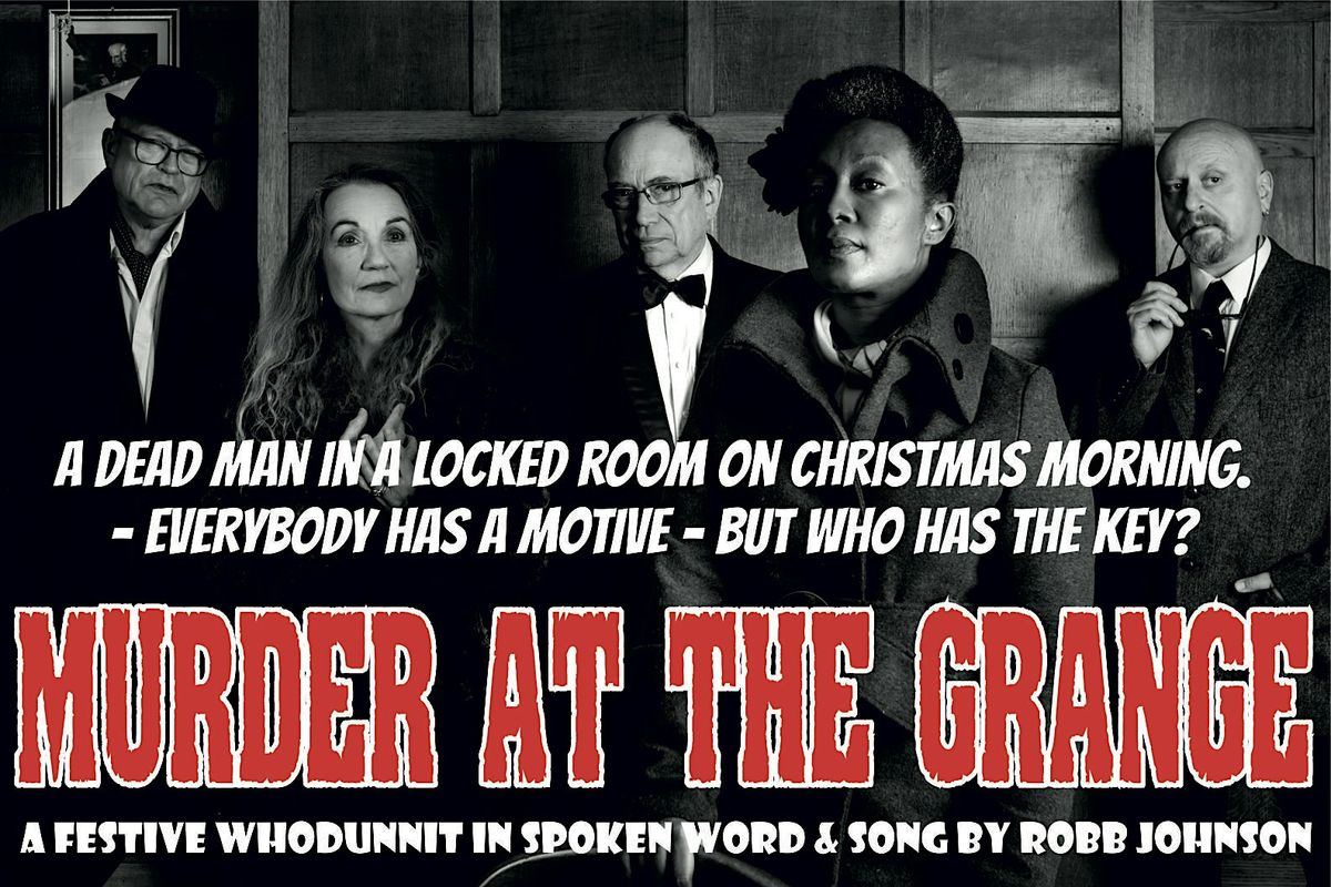 M**der At The Grange, 14 December | Event in London | AllEvents