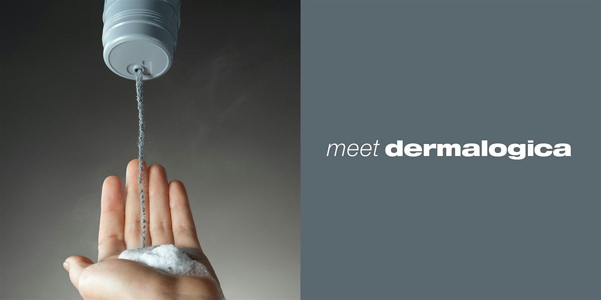 meet dermalogica 1:1 event, 8 June | Event in Newbridge | AllEvents