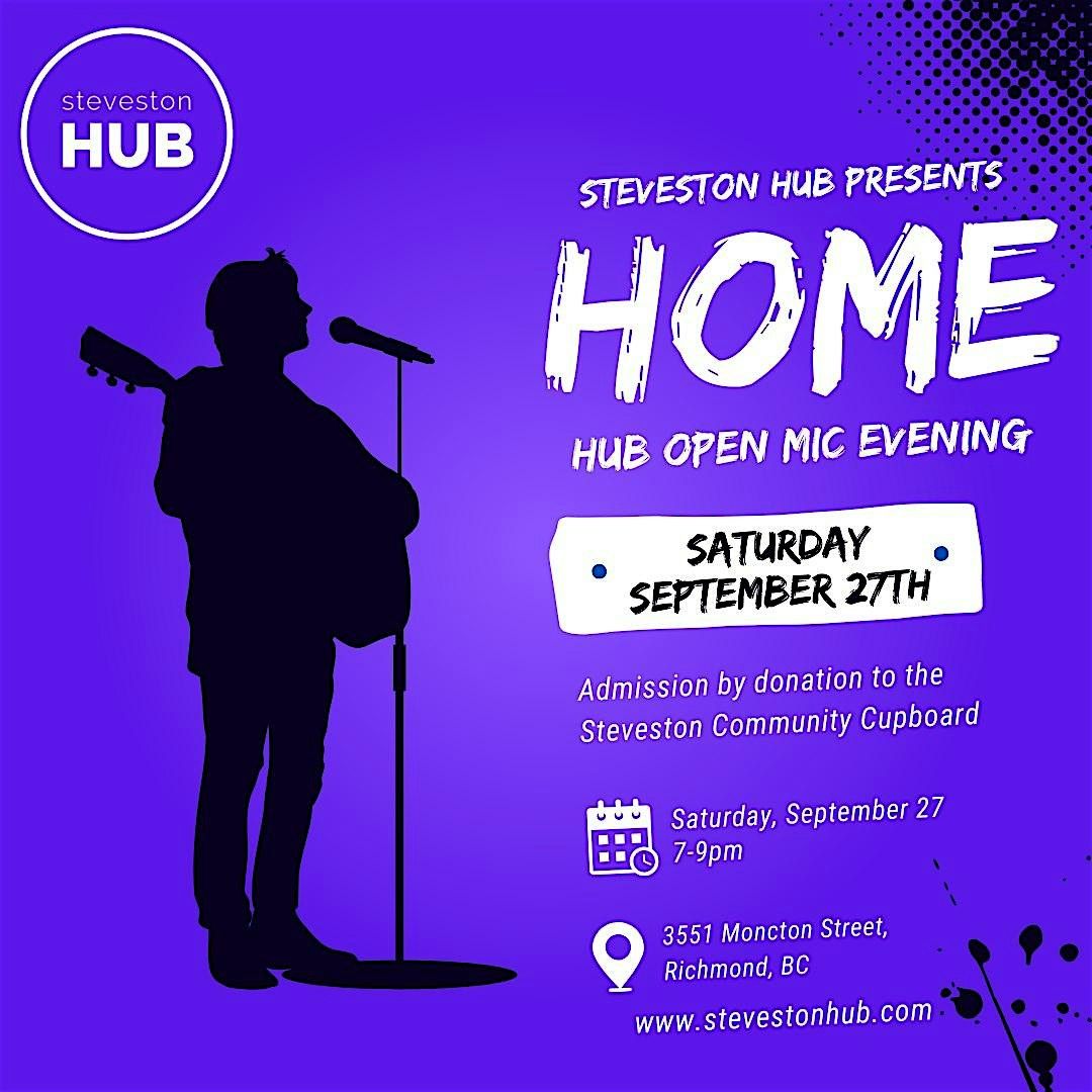 Steveston Hub presents: HOME (Hub Open Mic Evening), 27 September | Event in Richmond | AllEvents