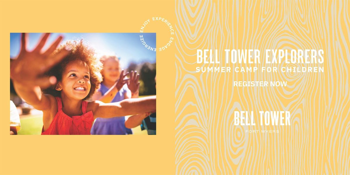 Bell Tower Explorers Summer Camp, 4 August | Event in Fort Myers | AllEvents