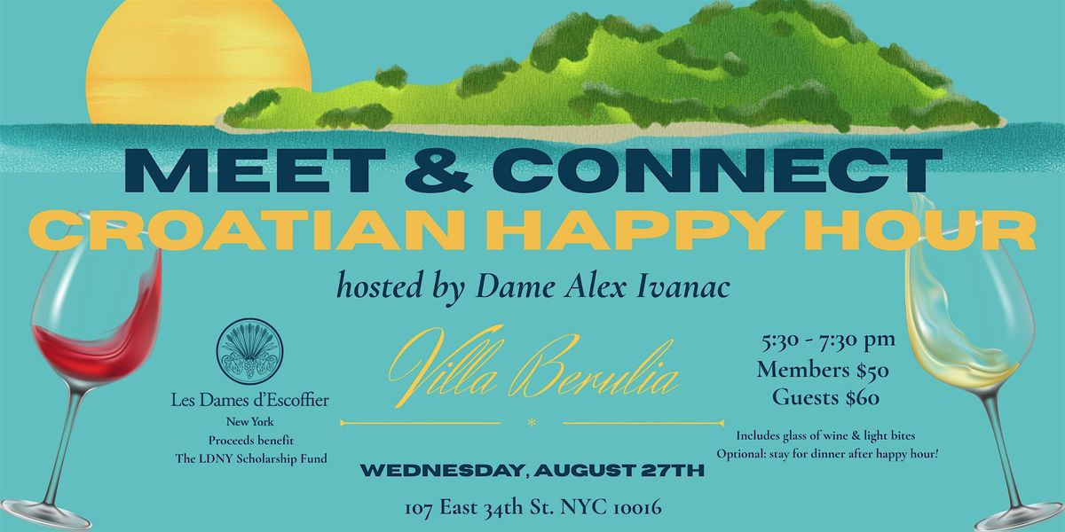 LDNY's Meet and Connect: Croatian Happy Hour, 27 August | Event in New York | AllEvents