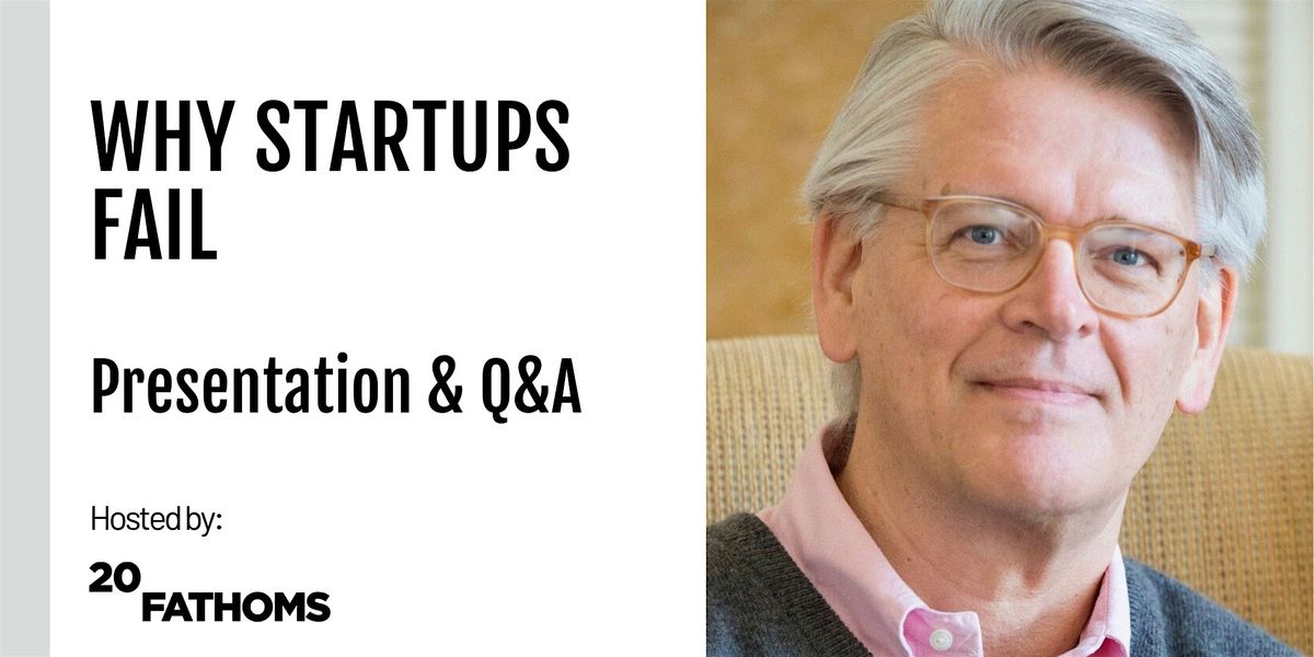 Why Startups Fail - Virtual Event & Watch Party, 25 September | Event in Traverse City | AllEvents