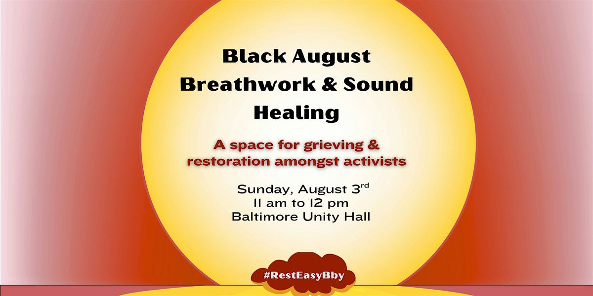 Black August Breathwork and Sound Healing, 3 August | Event in Baltimore | AllEvents