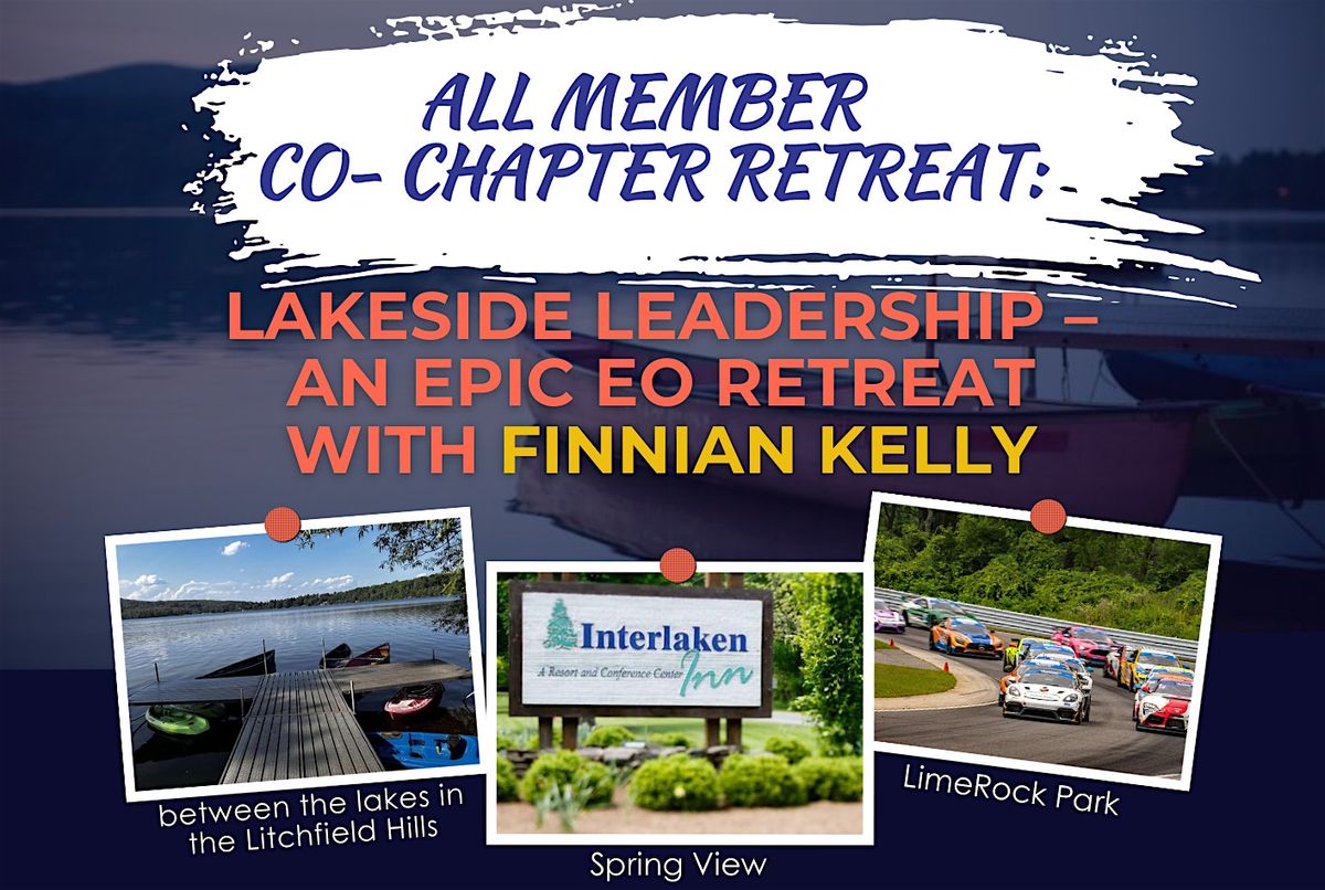 EO CT Chapter Retreat - Finnian Kelly | Event in Lakeville | AllEvents