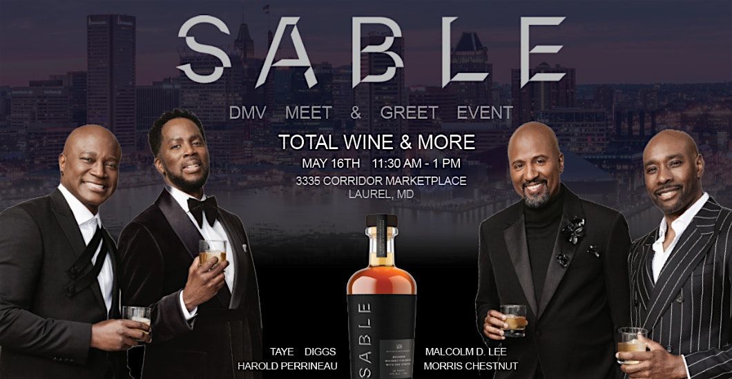 Sable Bourbon Meet and Greet - Morris, Taye, Harold, Malcolm, 16 May | Event in Laurel | AllEvents