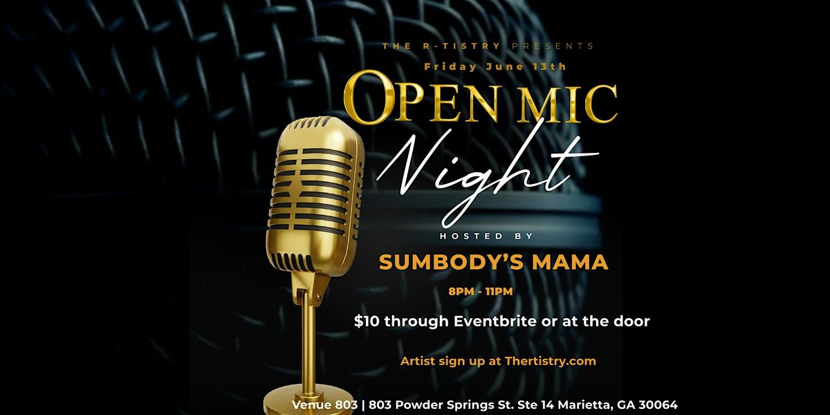 The R- Tistry presents " Open Mic Night", 13 June | Event in Marietta | AllEvents