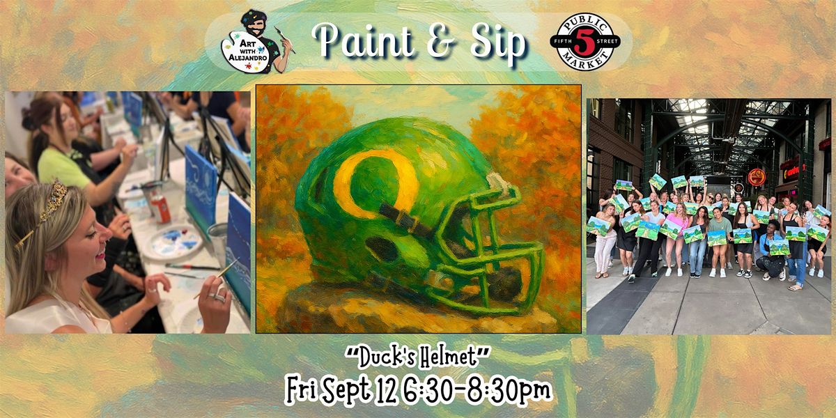 Paint & Sip at 5th St Alley “UO Duck’s Helmet”, 12 September | Event in Eugene | AllEvents
