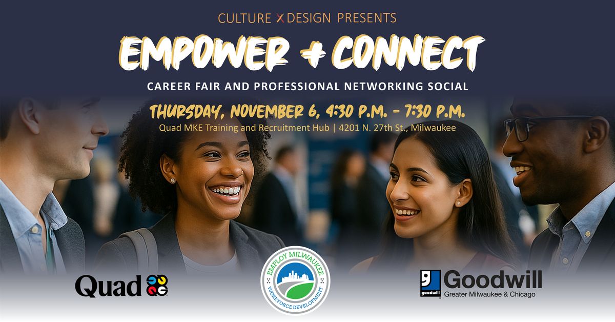 Empower + Connect: Career Fair and Professional Networking Social, 6 November | Event in Milwaukee | AllEvents
