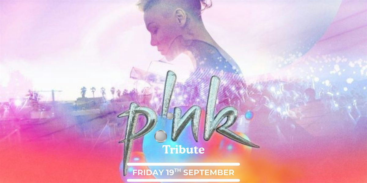 P!NK: The Official Tribute to Pink - Alicia Karr, 19 September | Event in Dunmurry | AllEvents