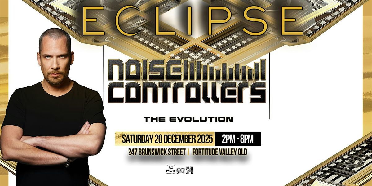 NOISECONTROLLERS  - The Evolution Tour, 20 December | Event in Fortitude Valley | AllEvents