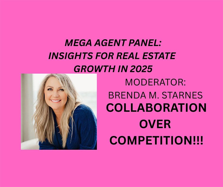 Mega Agent Panel- Insights for RE Growth in 2025, 6 May | Event in Columbia | AllEvents