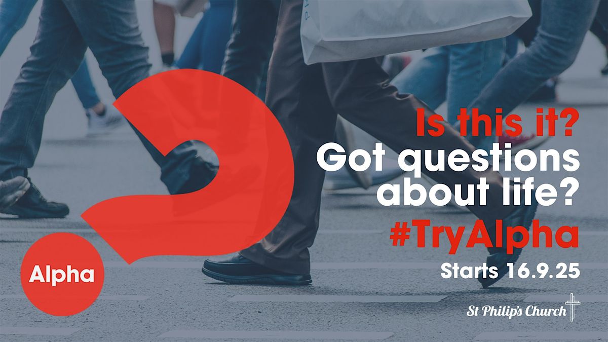 The Alpha Course, 16 September | Event in Royal Tunbridge Wells | AllEvents