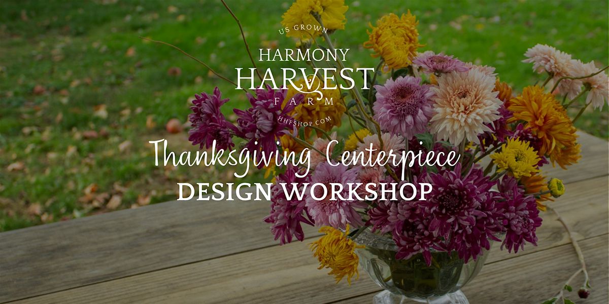 Thanksgiving Centerpiece Design Workshop, 26 November | Event in Weyers Cave | AllEvents