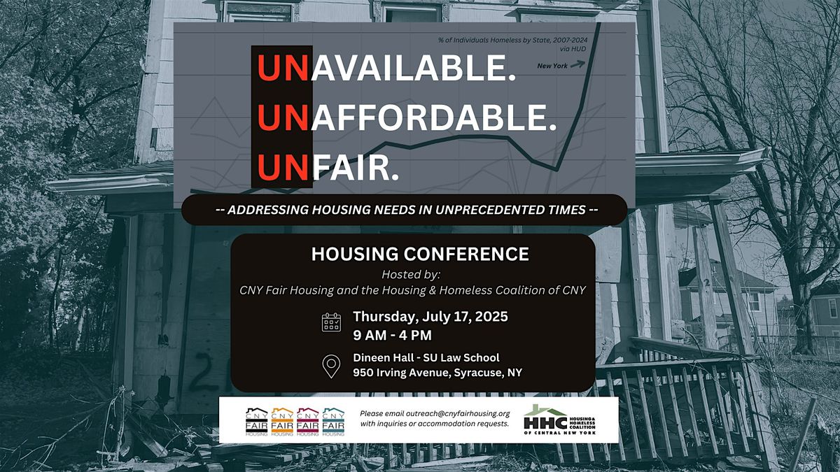 Unavailable, Unaffordable, Unfair: A Conference on Housing in 2025, 17 July | Event in Syracuse | AllEvents