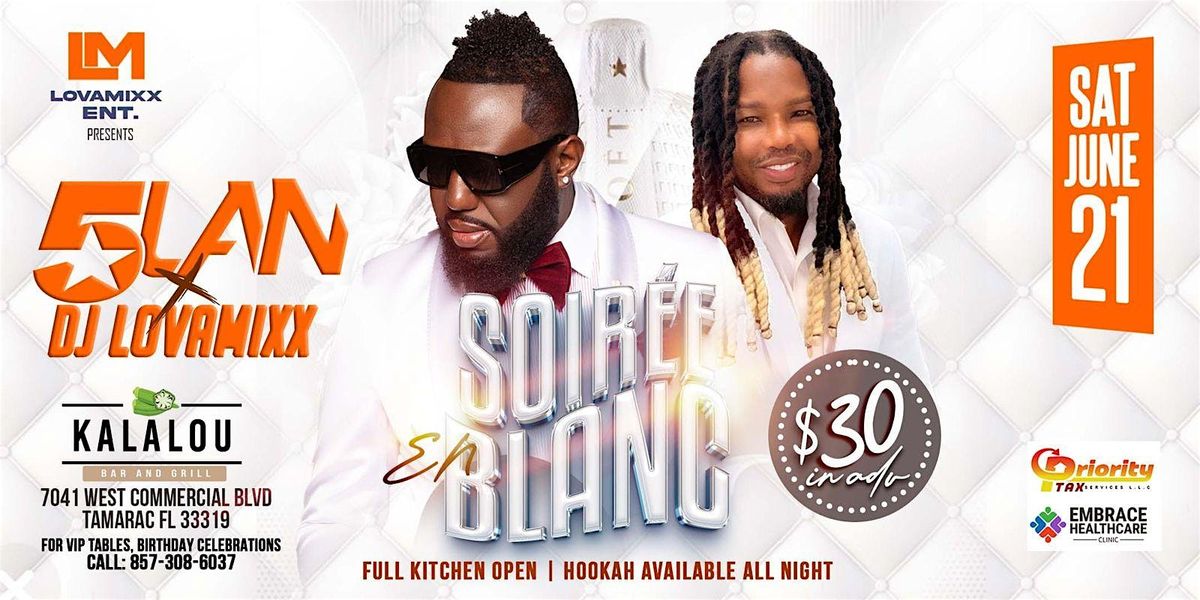SOIRĖE EN BLANC 5 LAN X DJ LOVA MIXX, 21 June | Event in Tamarac | AllEvents