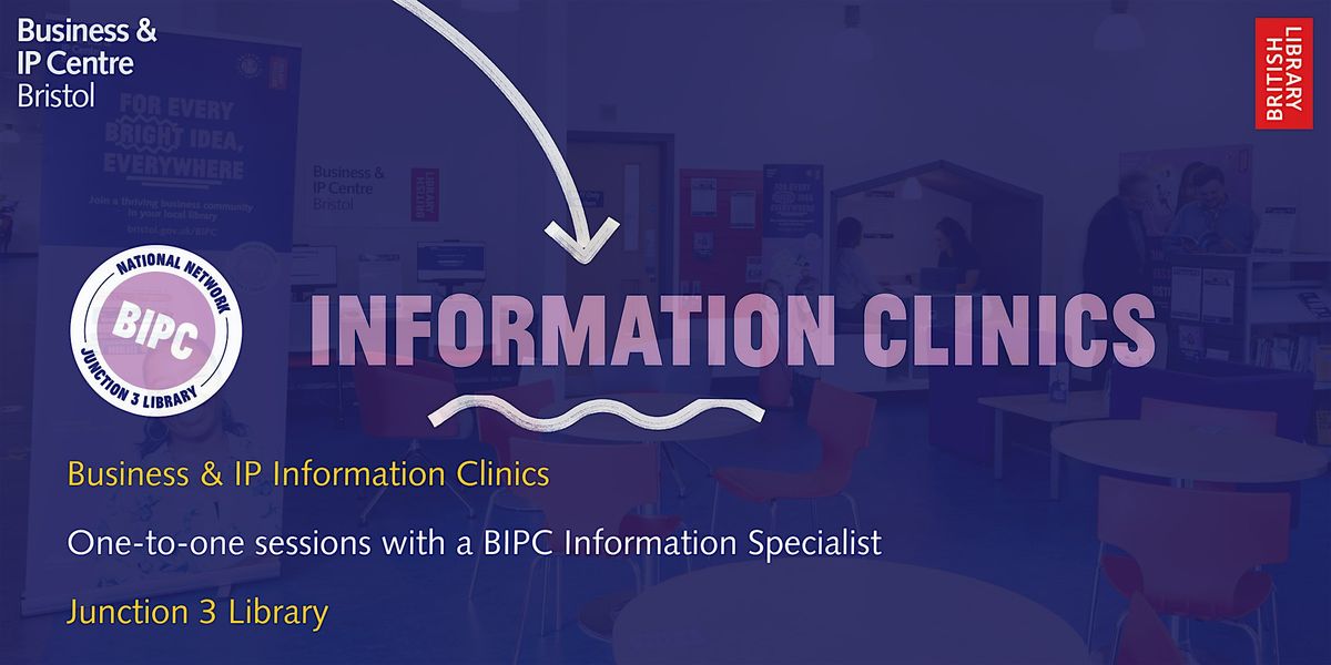 Start-up Business and IP Information Clinic @ Junction 3 Library | Event in Bristol | AllEvents