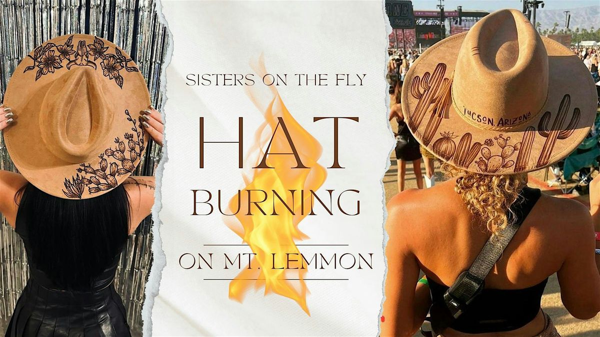 Sisters on the Fly - Hat Burning event on Mount Lemmon!, 17 October | Event in Mount Lemmon | AllEvents