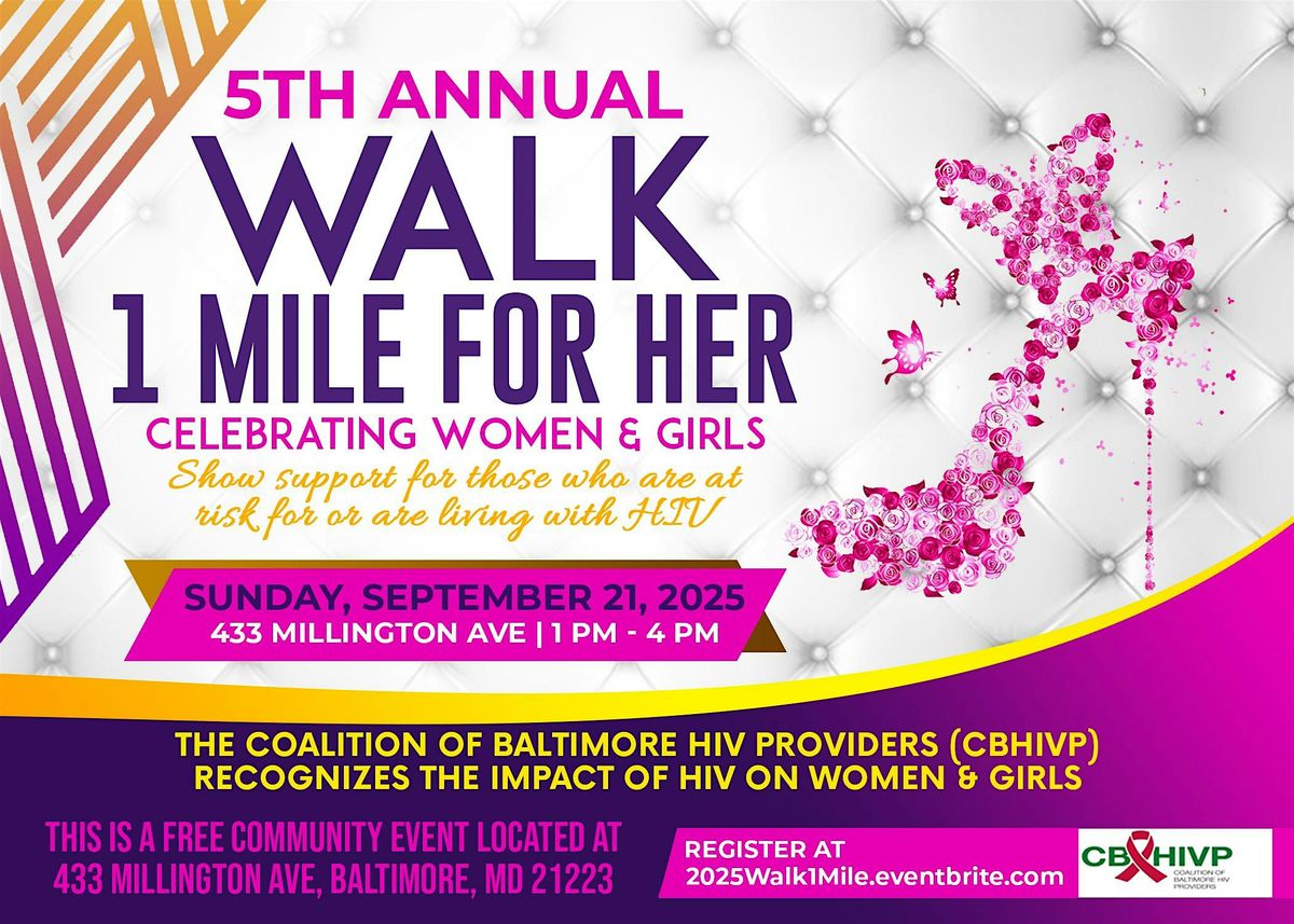 CBHIVP's 5th Annual Walk 1 Mile for Her, 21 September | Event in Baltimore | AllEvents