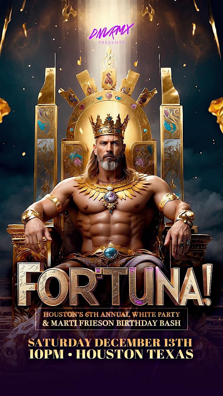 Houston's 6th Annual FORTUNA! White Party!, 13 December | Event in Houston | AllEvents