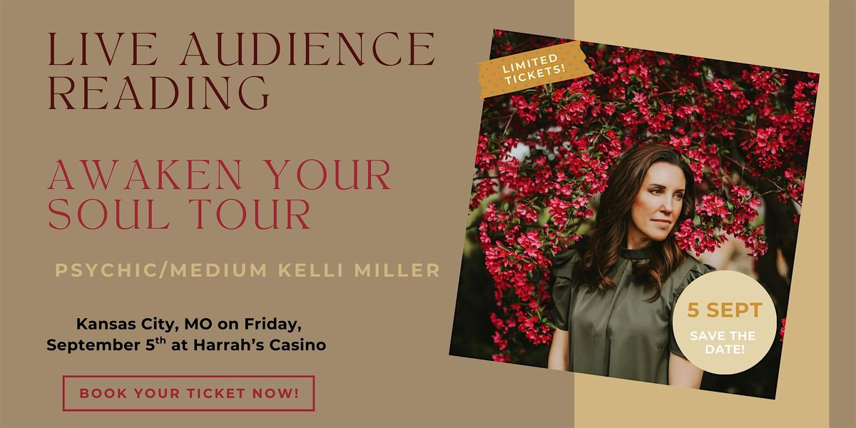 Psychic/Medium Kelli Miller - Live Audience Reading - Kansas City, MO, 5 September | Event in North Kansas City