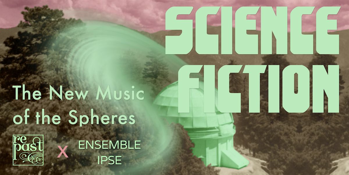 Science Fiction: The New Music of the Spheres | Brooklyn Heights, 23 November | Event in Brooklyn | AllEvents