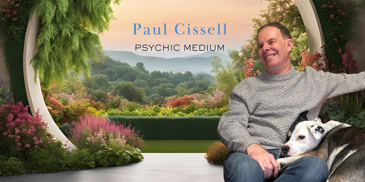 Psychic Mediumship With Paul Cissell, 17 October | Event in Havant | AllEvents