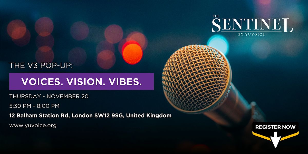 The V3 Pop-Up: Voices. Vision. Vibes., 20 November | Event in London | AllEvents