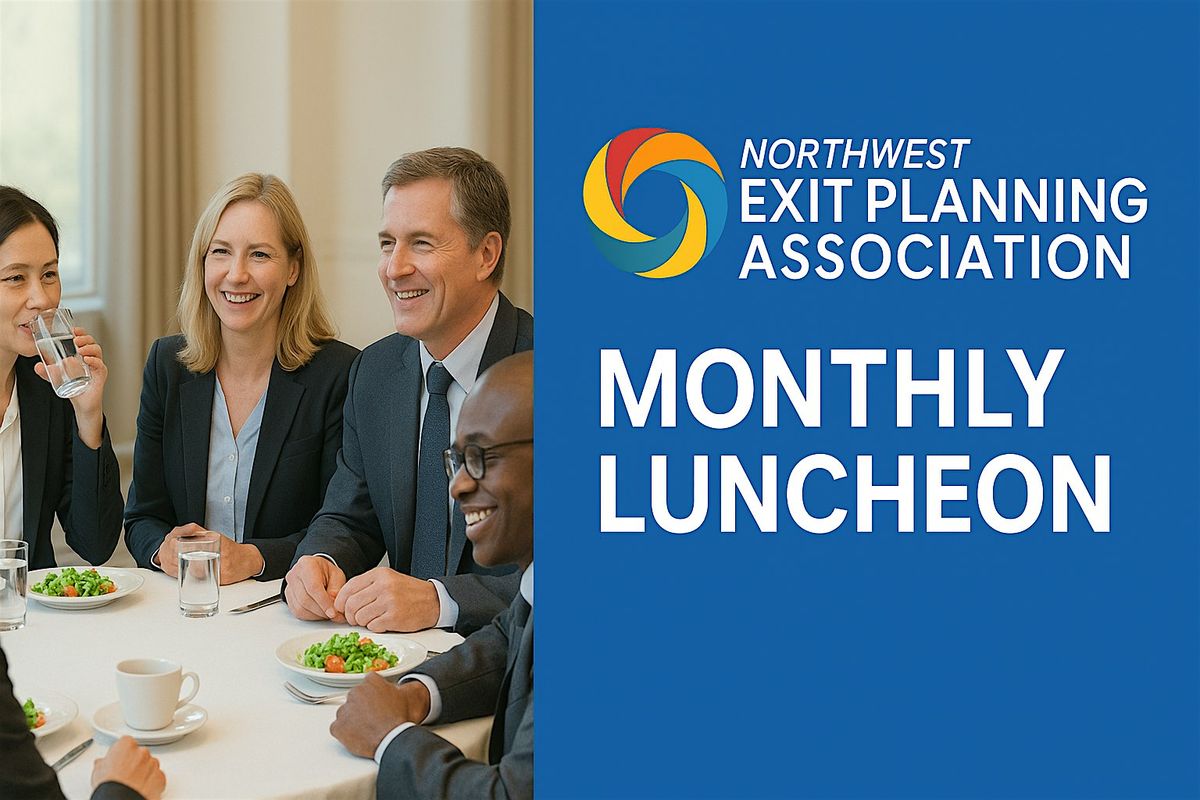 Northwest Exit Planning Association (NEPA) - Monthly Luncheon | Event in Liberty Lake | AllEvents