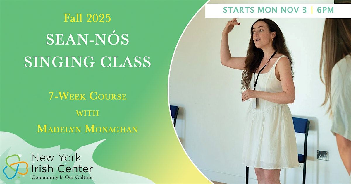 Sean-Nós Singing Class (Tradtional Irish Singing), 3 November | Event in Long Island City | AllEvents
