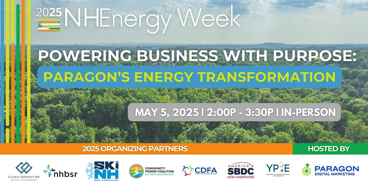 Powering Business with Purpose: Paragon’s Energy Transformation | Event in Keene | AllEvents