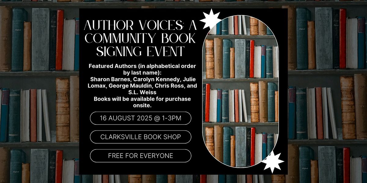 Author Voices: A Community Book Signing Event, 16 August | Event in Clarksville | AllEvents
