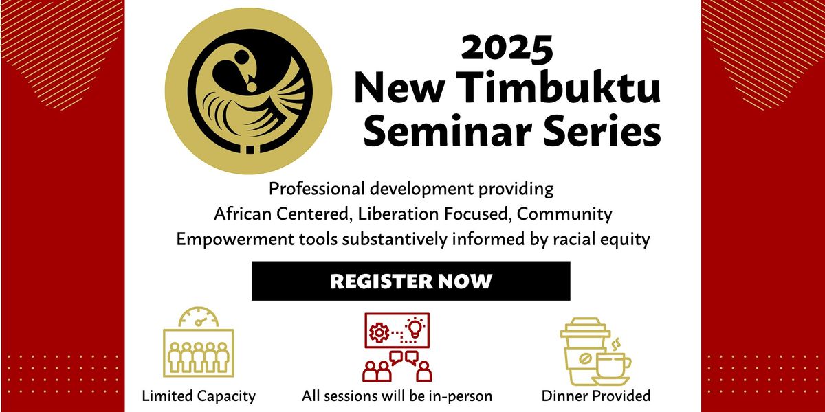 2025 New Timbuktu Seminar Series: Race Works, 26 August | Event in Baltimore | AllEvents