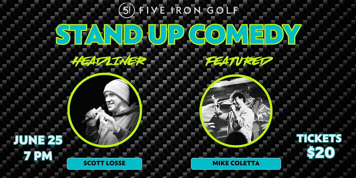 Stand Up Comedy with Scott Losse @ 5 Iron (Kirkland), 25 June | Event in Kirkland | AllEvents