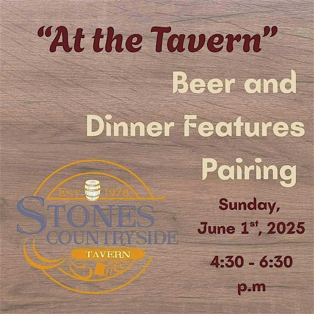 "At the Tavern"  Beer and Dinner Features Pairing, 1 June | Event in Churchville | AllEvents