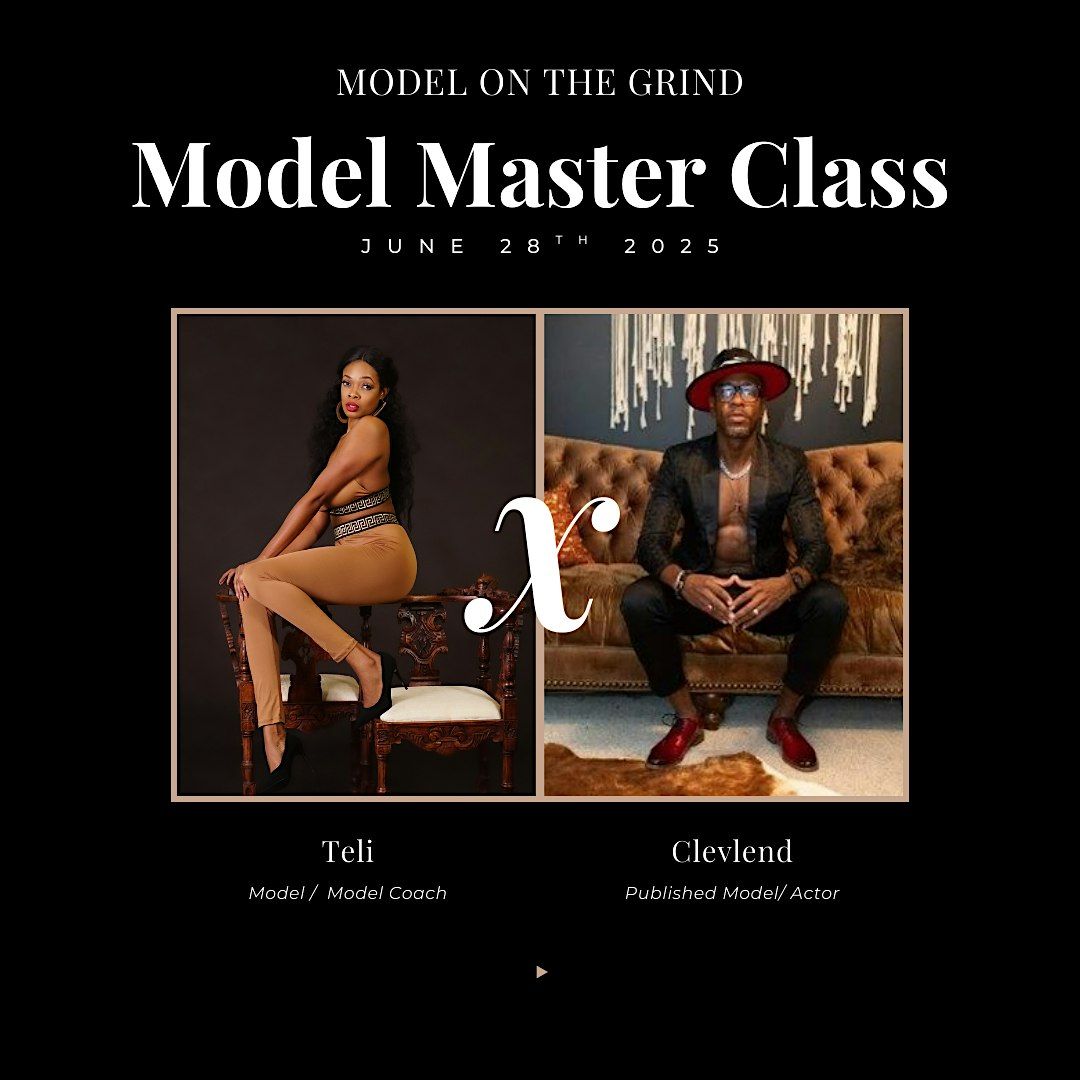 Master Class for Male & Female Models, 28 June | Event in Columbia | AllEvents