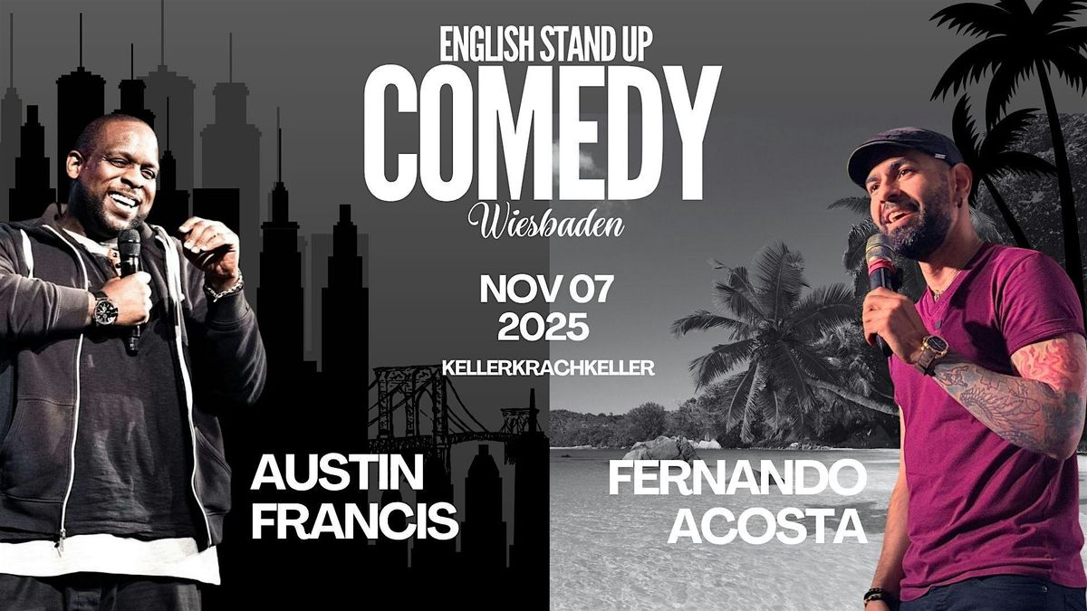 Fernando Acosta & Austin Francis - English Comedy Show in Wiesbaden, 7 November | Event in Wiesbaden | AllEvents