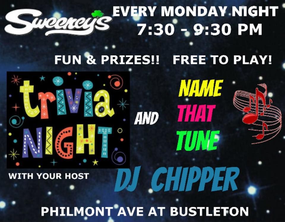 Trivia Night And Name That Tune With DJ CHIPPER Sweeney s Station 