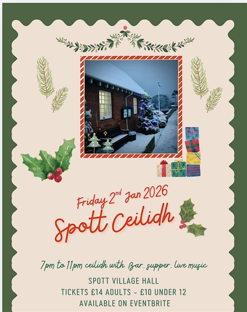 Spott Ceilidh Friday 2nd January 2026