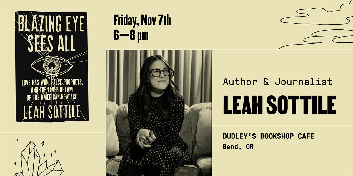 Author Event + Conversation featuring Leah Sottile, 7 November | Event in Bend | AllEvents