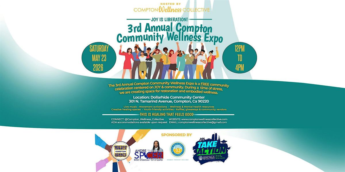 Compton Events 3RD ANNUAL COMPTON COMMUNITY WELLNESS EXPO, Douglas F. Dollarhide ...