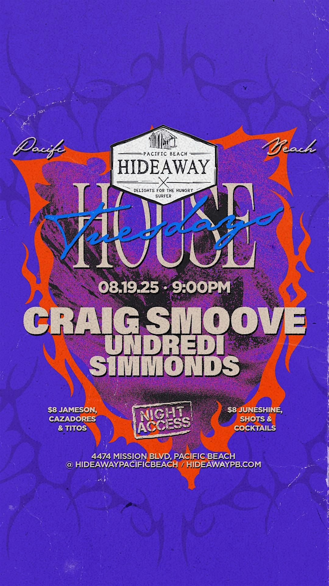 Hideaway Tuesdays • CRAIG SMOOVE, UNDREDI, S1MMONDS • Aug 19th, 19 August | Event in San Diego | AllEvents