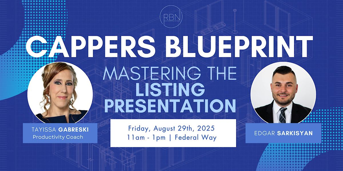 Cappers Blueprint Coaching: Mastering the Listing Presentation, 29 August | Event in Federal Way | AllEvents